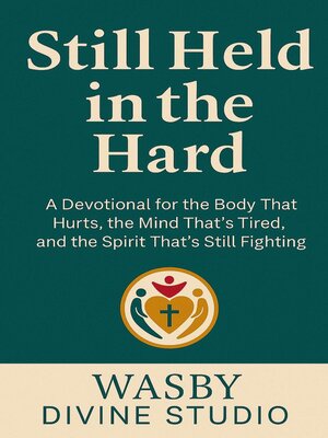 cover image of Still Held in the Hard